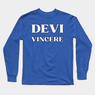 Devi Vincere Long Sleeve T-Shirt